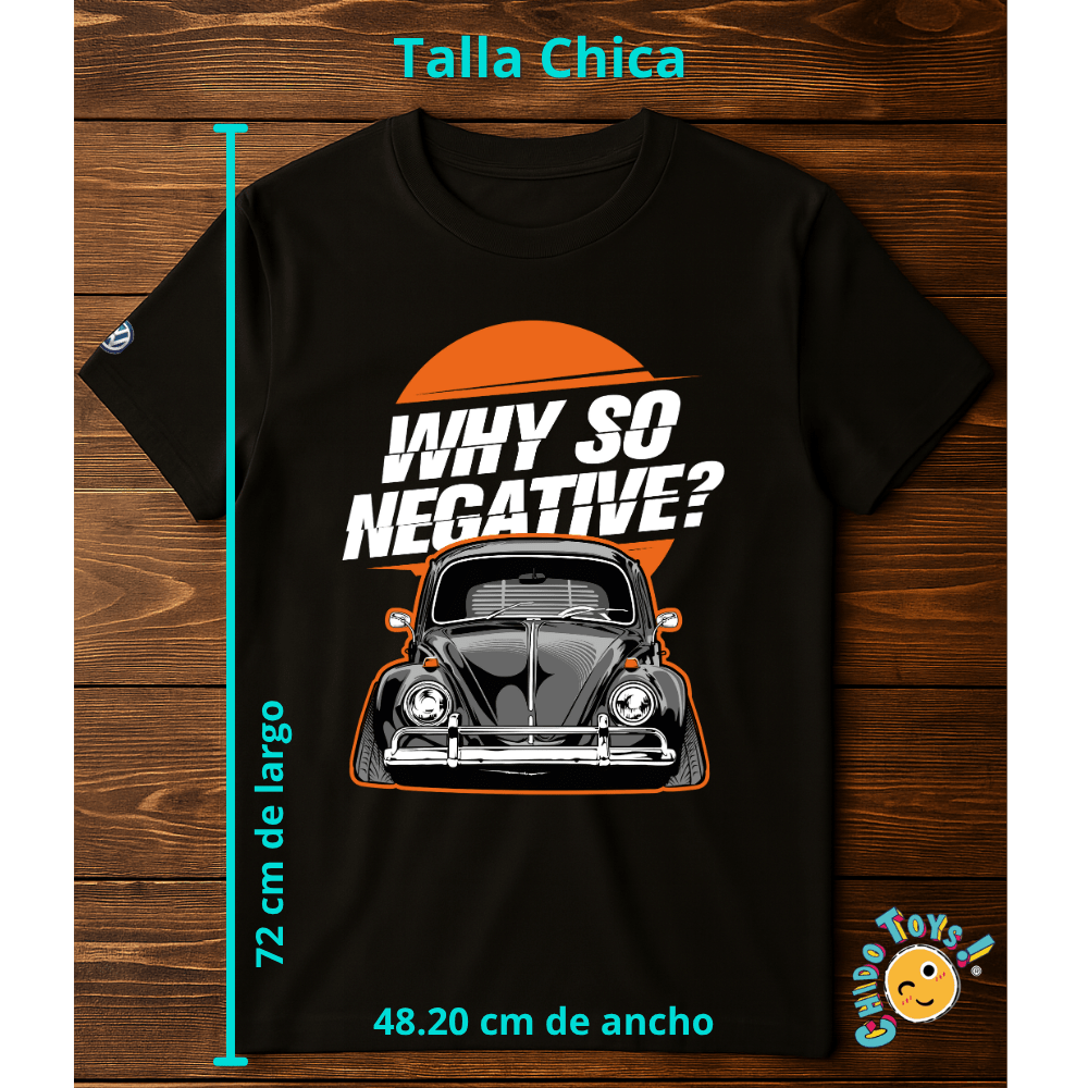 Playera VW Beetle "Why So Negative?" | Estilo Clásico y Divertido - Chido Toys