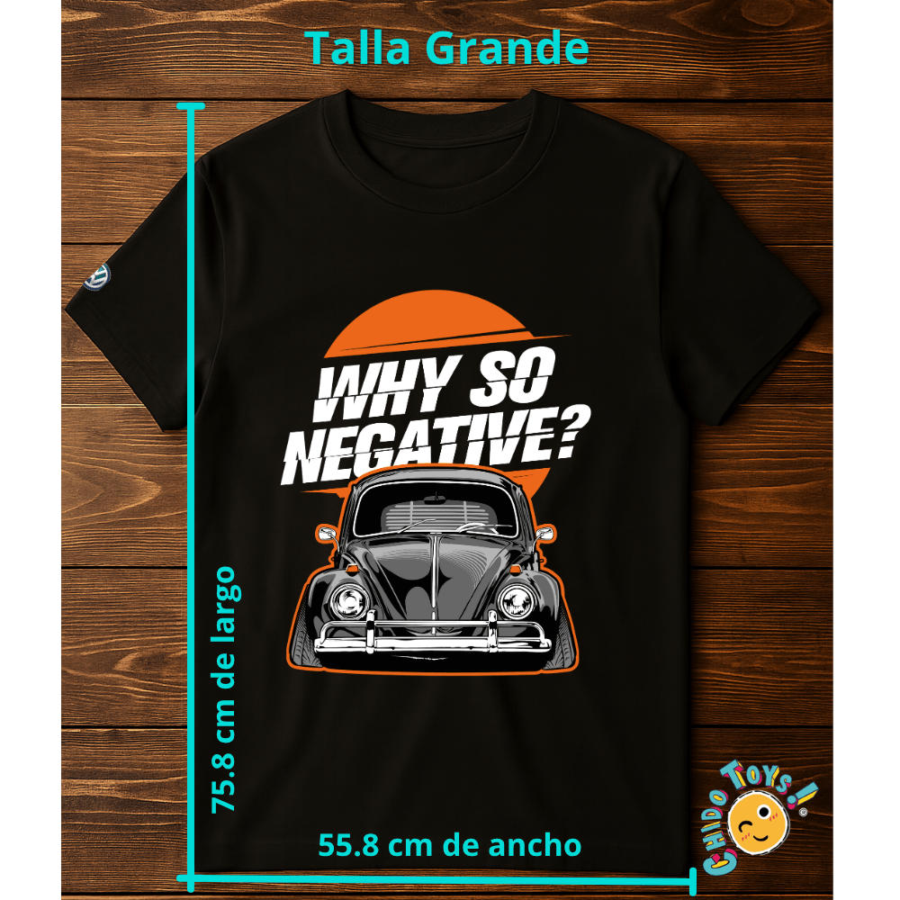 Playera VW Beetle "Why So Negative?" | Estilo Clásico y Divertido - Chido Toys